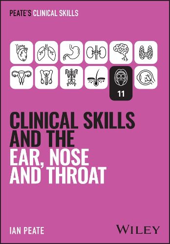Cover image for Clinical Skills and the Ear, Nose, and Throat