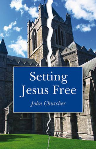 Cover image for Setting Jesus Free