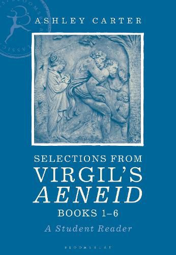 Cover image for Selections from Virgil's Aeneid Books 1-6: A Student Reader