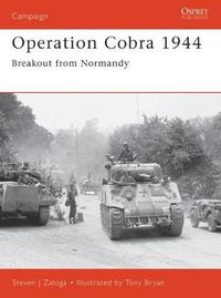 Cover image for Operation Cobra 1944: Breakout from Normandy