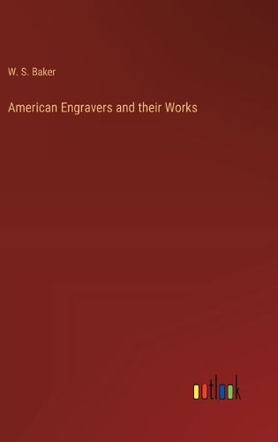 Cover image for American Engravers and their Works