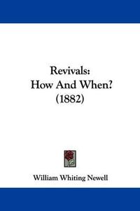 Cover image for Revivals: How and When? (1882)