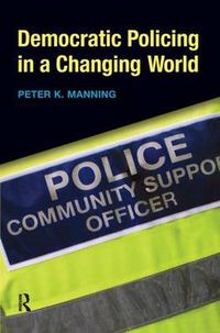 Cover image for Democratic Policing in a Changing World