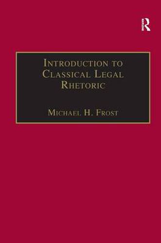 Cover image for Introduction to Classical Legal Rhetoric: A Lost Heritage