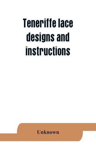 Cover image for Teneriffe lace: designs and instructions