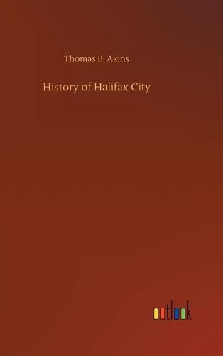 Cover image for History of Halifax City