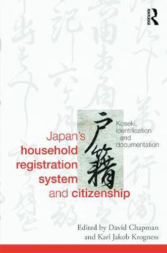 Cover image for Japan's household registration system and citizenship: Koseki, identification and documentation