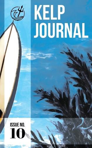 Cover image for Kelp Journal Issue Number 10