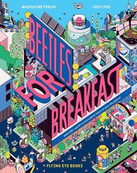 Cover image for Beetles for Breakfast: And Other Weird and Wonderful Ways to Save the Planet