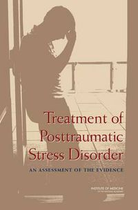 Cover image for Treatment of Posttraumatic Stress Disorder: An Assessment of the Evidence