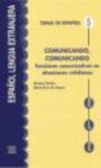 Cover image for Temas de espanol: Comunicando, comunicando. Funciones comunicativas...