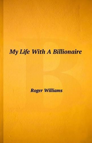 My Life With A Billionaire