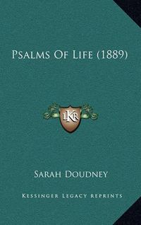 Cover image for Psalms of Life (1889)