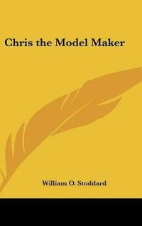 Cover image for Chris the Model Maker