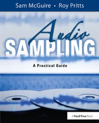 Cover image for Audio Sampling: A Practical Guide