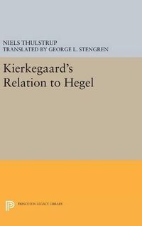 Cover image for Kierkegaard's Relation to Hegel