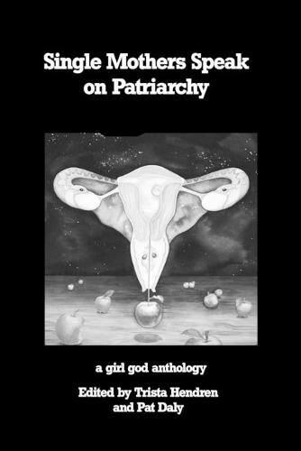 Cover image for Single Mothers Speak on Patriarchy