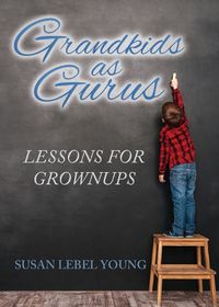 Cover image for Grandkids as Gurus