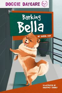 Cover image for Doggy Daycare: Barking Bella