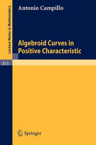 Cover image for Algebroid Curves in Positive Characteristics