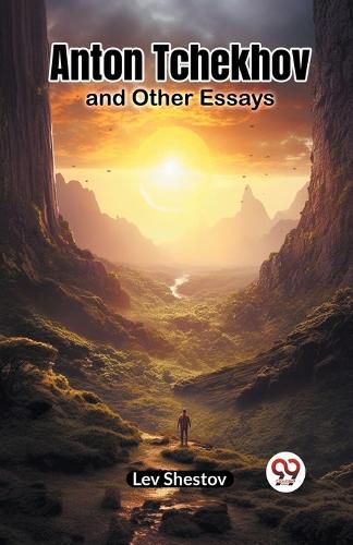 Cover image for Anton Tchekhovand Other Essays (Edition2023)