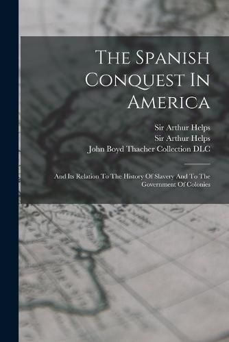 The Spanish Conquest In America