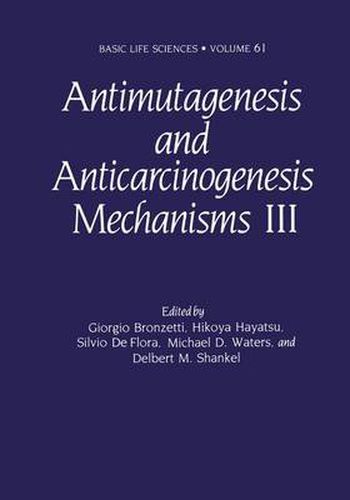 Cover image for Antimutagenesis and Anticarcinogenesis Mechanisms III