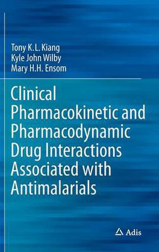 Cover image for Clinical Pharmacokinetic and Pharmacodynamic Drug Interactions Associated with Antimalarials