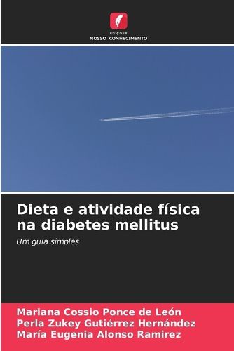 Cover image for Dieta e atividade fisica na diabetes mellitus