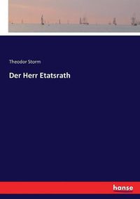 Cover image for Der Herr Etatsrath