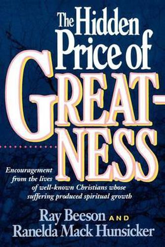 Cover image for The Hidden Price of Greatness