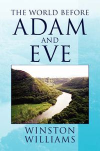 Cover image for The World Before Adam and Eve