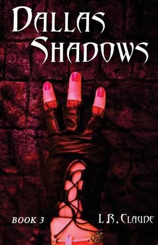 Cover image for Dallas Shadows: Book 3