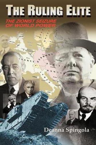 Cover image for The Ruling Elite: The Zionist Seizure of World Power