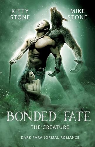 Cover image for Bonded Fate - The Creature