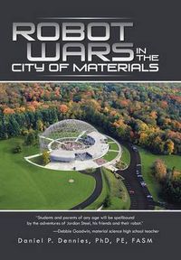 Cover image for Robot Wars in the City of Materials