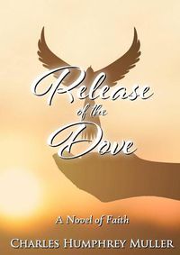 Cover image for Release of the Dove