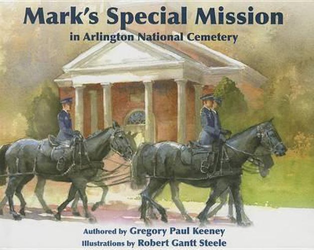 Cover image for Mark's Special Mission at Arligton National Cemetery