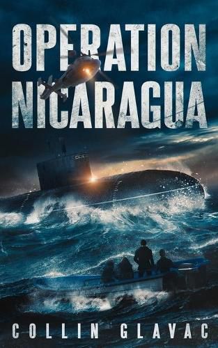 Cover image for Operation Nicaragua: Book Two of the John Carpenter Trilogy