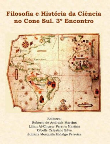 Cover image for Filosofia E Historia Da Ciencia No Cone Sul. 3A Encontro