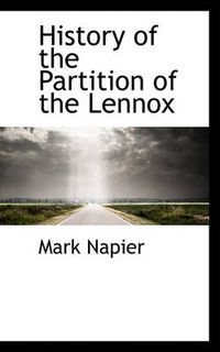 Cover image for History of the Partition of the Lennox