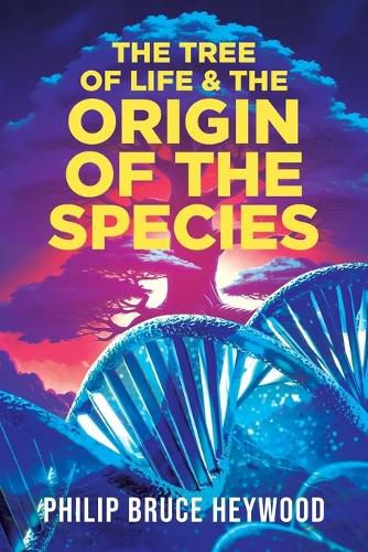 Cover image for The Tree of Life and The Origin of The Species