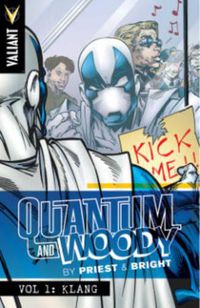 Cover image for Quantum and Woody by Priest & Bright Volume 1: Klang