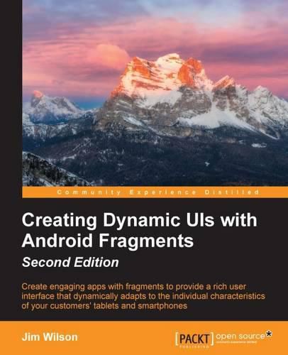 Cover image for Creating Dynamic UIs with Android Fragments -