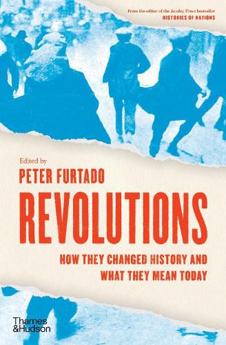 Cover image for Revolutions: How they changed history and what they mean today