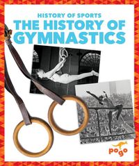 Cover image for The History of Gymnastics