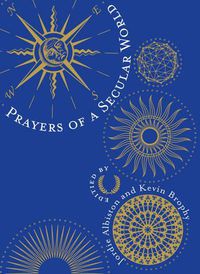 Cover image for Prayers of a Secular World