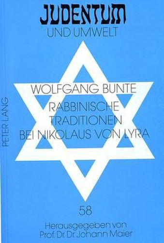 Rabbinische Traditionen Bei Nikolaus Von Lyra: Ein Beitrag Zur Schriftauslegung Des Spaetmittelalters