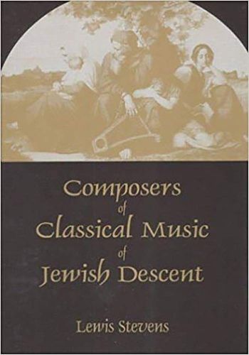 Cover image for Composers of Classical Music of Jewish Descent