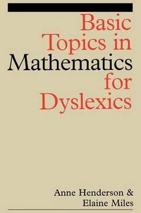 Cover image for Basic Topics in Mathematics for Dyslexics